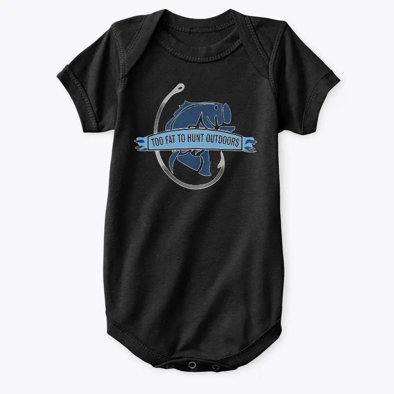 Too Fat To Hunt Outdoors Baby Onesie